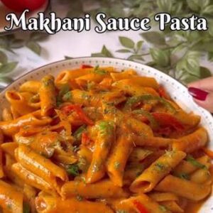 Makhani sauce pasta